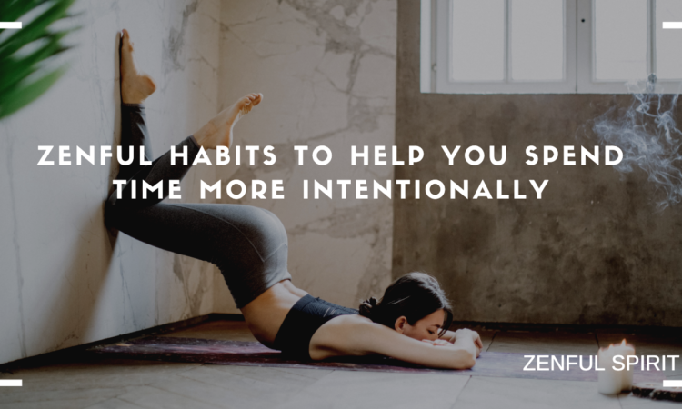 Spend Time More Intentionally